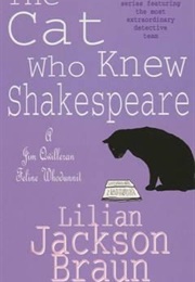 The Cat Who Knew Shakespeare (Lilian Jackson Braun)