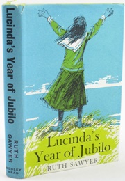 Lucinda's Year of Jubilo (Ruth Sawyer)