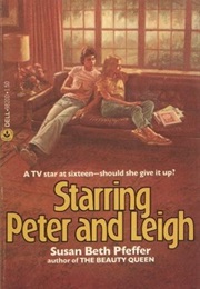 Starring Peter and Leigh (Susan Beth Pfeffer)