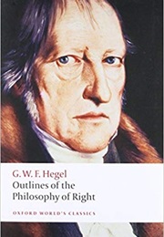 Outlines of the Philosophy of Right (G. W. F. Hegel)