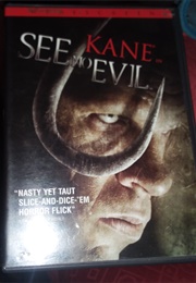 Kane See No Evil (2006)