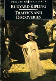 Traffics and Discoveries (Rudyard Kipling)