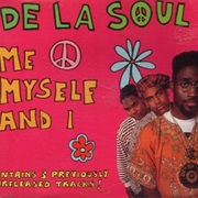 De La Soul Me Myself and I