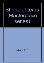 Shrine of Tears (F.D Imbuga)