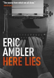 Here Lies (Eric Ambler)