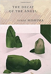 The Decay of the Angel (Yukio Mishima)