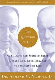The Question of God (Armand M Nicholi Jr)