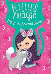 Misty the Scared Kitten (Ella Moonheart)