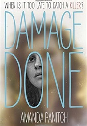 Damage Done (Amanda Panitch)