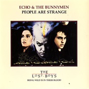 People Are Strange - Echo &amp; the Bunnymen