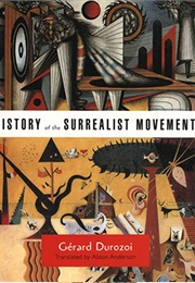 History of the Surrealist Movement (Gerald Durozoi)