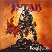 Tytan - Rough Justice (1985)