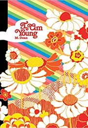 I Am Young (M.Dean)