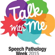 Speech Pathology Awareness Week (August)