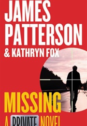 Missing: A Private Novel (James Patterson)