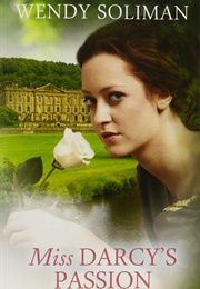 Miss Darcy's Passion (Wendy Soliman)