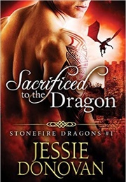Sacrified to the Dragon (Jessie Donovan)