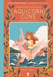 Aquicorn Cove (Katie O&#39;Neill)