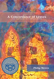 A Concordance of Leaves (Philip Metres)