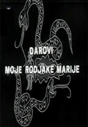 Darovi Moje Rodjake Marije (1969)