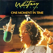 One Moment in Time - Whitney Houston