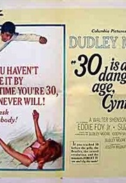 30 Is a Dangerous Age,Cynthia (1968)