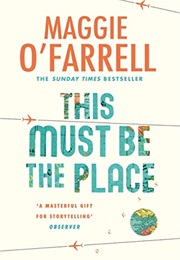 This Must Be the Place (Maggie O&#39;farrell)