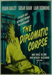 The Diplomatic Corpse (1958)