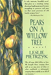 Pears on the Willow Tree (Leslie Pietrzyk)