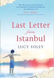 Last Letter From Istanbul (Lucy Foley)