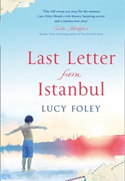 Last Letter From Istanbul (Lucy Foley)
