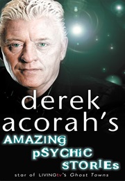 Amazing Psychic Stories (Derek Acorah)