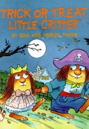 Trick or Treat, Little Critter (Mercer Mayer)