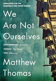 We Are Not Ourselves (Matthew Tomas)