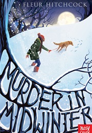 Murder in Midwinter (Fleur Hitchcock)