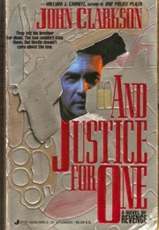 And Justice for One (John Clarkson)