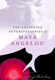 The Collected Autobiographies of Maya Angelou (Maya Angelou)