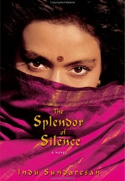 The Splendour of Silence (Indu Sundaresan)
