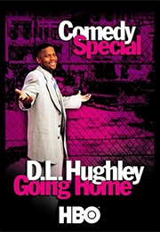 D.L. Hughley: Goin' Home (1999)