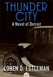 Thunder City (Loren D. Estleman)