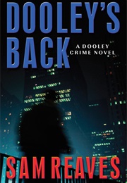 Dooley's Back (Sam Reaves)