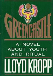 Greencastle (Lloyd Kropp)