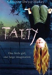 Tatty (Christine Dwyer Hickey)