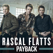 Payback-Rascal Flatts