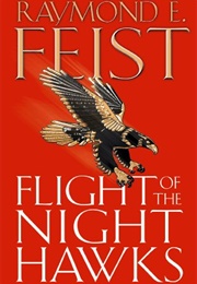 Flight of the Nighthawks (Raymond E. Feist)