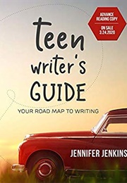 Teen Writer's Guide (Jennifer Jenkins)