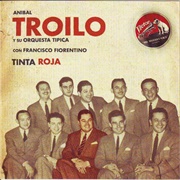 Tinta Roja – Troilo / Fiorentino (1941)