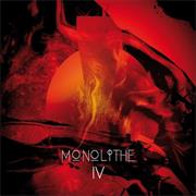 Monolithe - IV