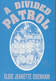 A Divided Patrol (Elsie J. Oxenham)