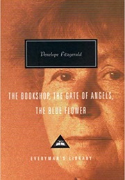 Bookshop; Gate of Angels; Blue Flower (Penelope Fitzgerald)